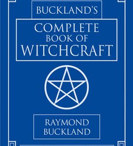 Buckland's Complete Book of Witchcraft