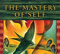 Mastery of Self